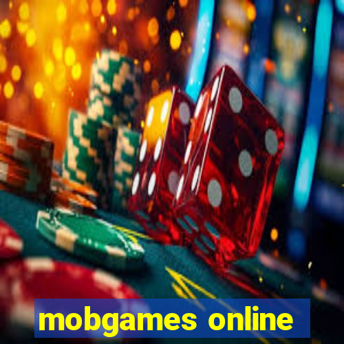 mobgames online